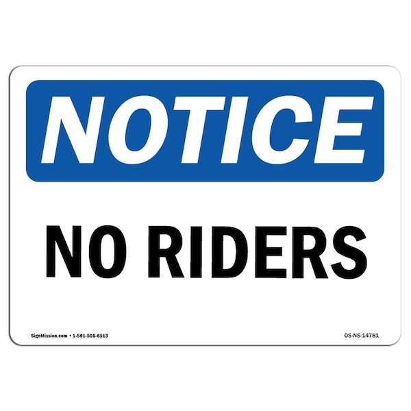 Safety Sign, OSHA Notice, 7" Height, Aluminum, No Riders Sign, Landscape